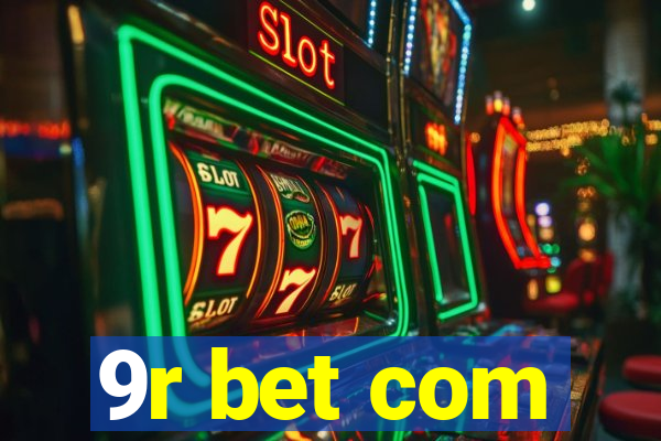 9r bet com